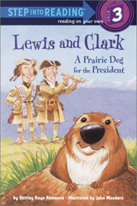 Lewis and Clark : (A)prairie dog for the president