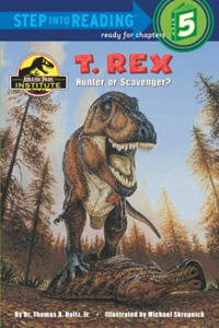T. rex: Hunter or Scavenger?