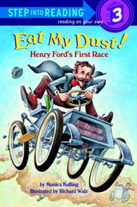 Eat my dust! : Henry Ford's first race