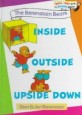 Inside Outside Upside Down
