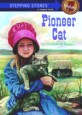 Pioneer Cat (Paperback)