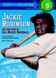 Jackie Robinson : and the Story of All-Black Baseball