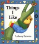Things I Like (Dragonfly Books)