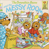 (The Berenstain bears and the) Messy room