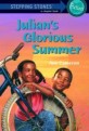 Julian's Glorious Summer (Paperback)