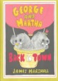 George and Martha Back in Town (School & Library)