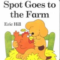 Spot Goes to the Farm Board Book : A lift-the-flap book 표지 이미지