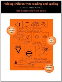 Helping children with reading and spelling  : a special needs manual