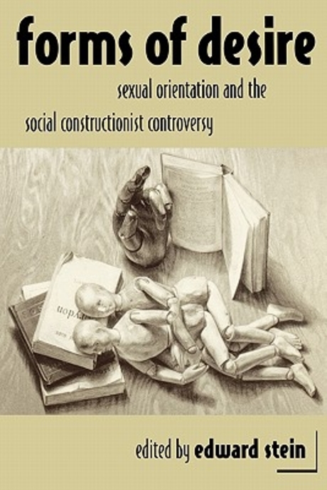 Forms of desire : sexual orientation and the social constructionist controversy