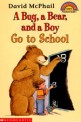 (A)bug a bear and a boy go to school