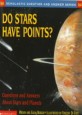 Do Stars Have Points?: Questions and Answers about Stars and Planets (Q & A about Stars and Planets)
