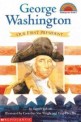 George Washington: Our First President (Our First President)