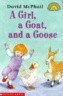 (A)girl,a goat,and a goose