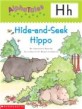 Alphatales (Letter H: Hide-And-Seek Hippo): A Series of 26 Irresistible Animal Storybooks That Build Phonemic Awareness & Teach Each Letter of the Alp (Paperback)