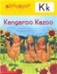 Alphatales (Letter K: Kangaroo's Kazoo): A Series of 26 Irresistible Animal Storybooks That Build Phonemic Awareness & Teach Each Letter of the Alphab (Paperback)