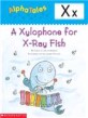 (A)Xylophone for X-Ray Fish