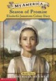 Season of Promise: Elizabeth's Jamestown Colony Diary