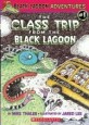 (The)class trip from the black lagoon