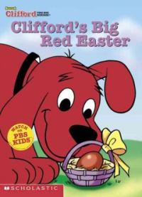 Clifford＇s big red easter