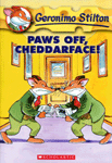 Paws off, Cheddarface!. 6