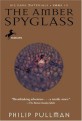 His Dark Materials book. 3 The amber spyglass