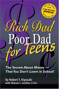 Rich dad poor dad for teens = 10대를 위한 부자아빠 가난한아빠