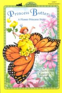 Princess buttercup : (a)flower princess story