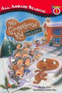 (The) gingerbread kid goes to school