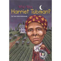 Who was Harriet Tubman?