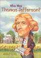 (Who was)Thomas Jefferson?