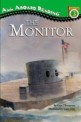 The Monitor: The Iron Warship That Changed the World (The Iron Warship That Changed the World)