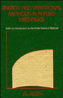 Energry and variational methods in applied mechanics / by J.N. Reddy
