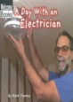 A Day With an Electrician (Paperback)