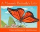 A Monarch Butterfly's Life (Paperback)