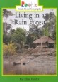 Living in a Rain Forest (Paperback)