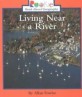 Living Near a River (Paperback)