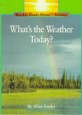 What＇s the weather today?