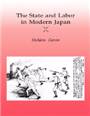 (The) State and labor in modern Japan