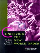 Conceiving the new world order : the global politics of reproduction