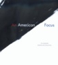 An American Focus : The Anderson Graphic Arts Collection