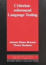 Criterion-referenced Language Testing