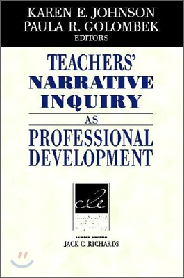 Teachers' Narrative Inquiry(as Professional Development)
