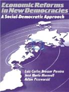 Economic reforms in new democracies : a social-democratic approach