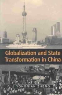 Globalization and state transformation in China