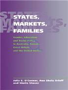 States, markets, families : gender, liberalism, and social policy in Australia, Canada, Great Britain, and the United States