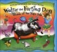 Walter the Farting Dog (Trouble at the Yard Sale)