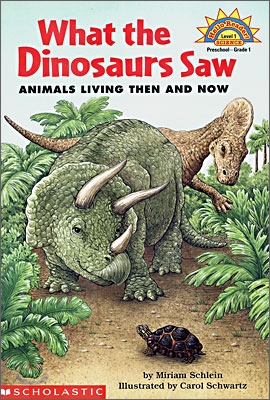 What the dinosaurs saw : animals living then and now