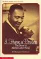 I Have a Dream: The Story of Martin Luther King (The Story of Martin Luther King)