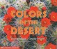 Colors In The Desert