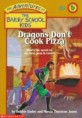 Dragons don't cook pizza 